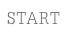 START